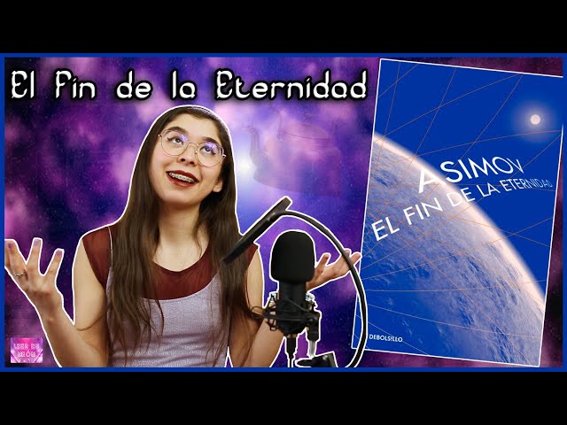 Vídeo relacionado con El fin de la eternidad: 8 (En Órbita)