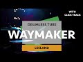 Waymaker: Drumless Version - Leeland (drumless with click track)