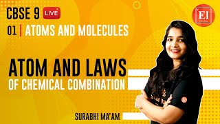 Atoms and Molecules Class 9 -L1 | Atom, and Laws of Chemical combination | Class 9 Science Chapter 3