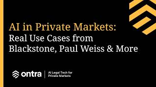 AI in Private Markets: Real Use Cases from Blackstone, Paul Weiss & More