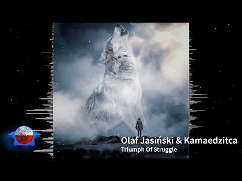 Olaf Jasiński & Kamaedzitca – Triumph Of Struggle