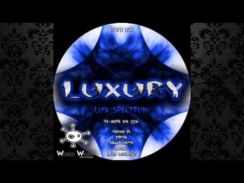 Luix Spectrum - Luxury (Diatek Remix) [WICKED WAVES RECORDINGS]