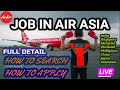 AIR ASIA 2020 | AIR ASIA JOB | LATEST JOB VACANCIES | CURRENT OPENINGS | INDIA AND ABROAD JOBS AIR ASIA 2020 | AIR ASIA JOB | LATEST JOB VACANCIES | CURRENT OPENINGS | INDIA AND ABROAD JOBS
