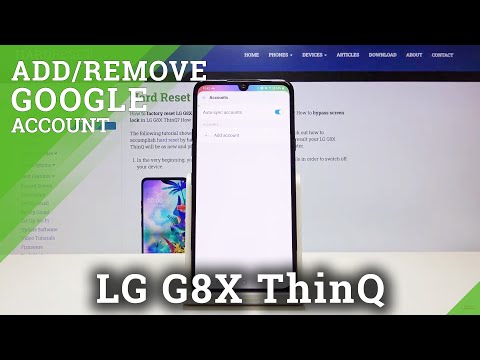 How to Remove Google Account in LG G8X ThinQ - Add Google Account