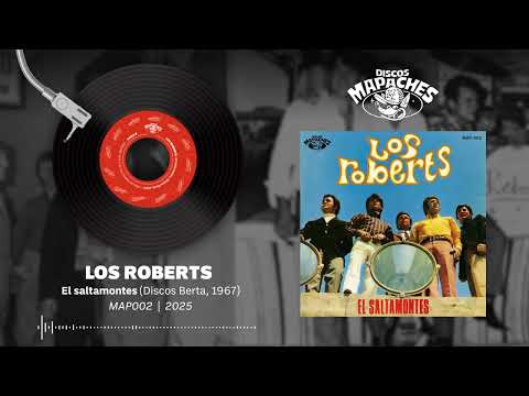 Los Roberts - El Saltamontes (1967) - MAP002 Cara B