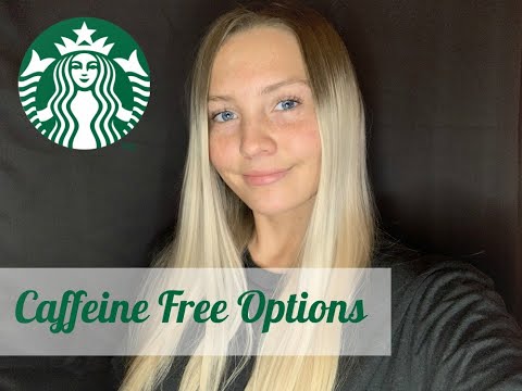 Starbucks Caffeine Free Drinks