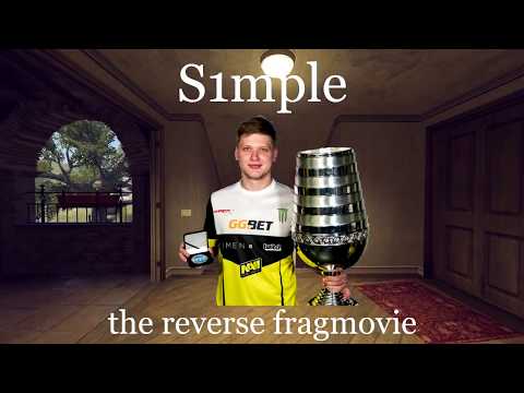 S1mple - the reverse fragmovie