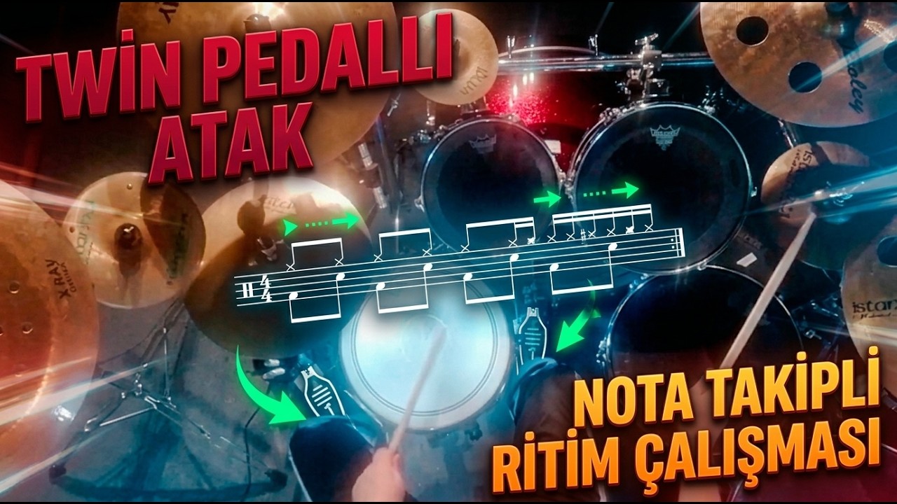 Nota Takipli Ritim ve Twin Pedallı Atak Çalışması