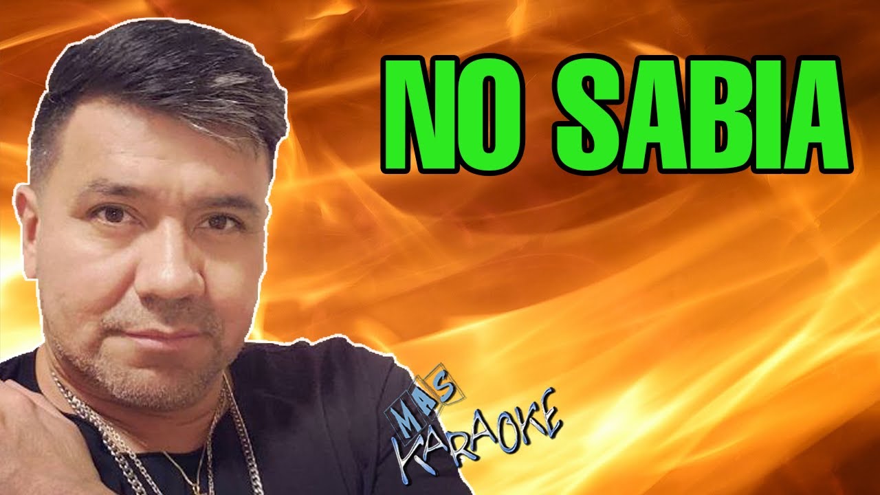 No Sabía