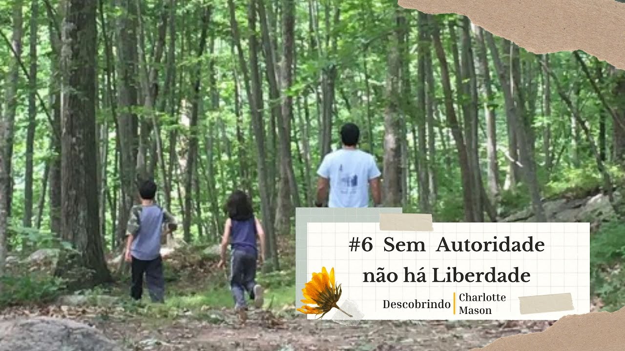 #6 - Sem Autoridade não há liberdade! Mas o que é Autoridade? E Docilidade?