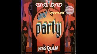 Westbam - And Party (Extended Club Mix)