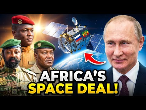 BREAKING: Burkina Faso, Mali & Niger Turn to Russia to Build the Sahel’s First Satellite!