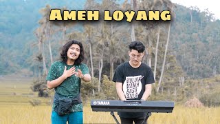 Download lagu AMEH LOYANG - COVER BY ALVIS DEVITRA FEAT VIQRIE X COVERPEDIA mp3