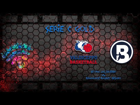 Serie C Gold 2021-2022 - Sicoma Valdiceppo vs. Bramante Basket Pesaro