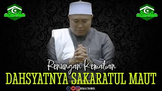 Download lagu Dahsyatnya Sakaratul Maut ❗ Renungan Kematian 🔴 TGH. ZAINUL HUDA mp3