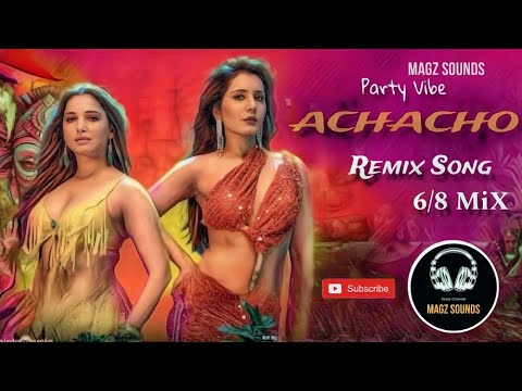 Achacho Remix Song New 6/8 Beats Party Vibe 2024 #trending #hindisong #india  #viralsong #tamilsong