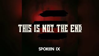 Spoken - This Is Not The End [Lyric Video]