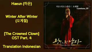 Haeun (하은) (라코스테남)  – Winter After Winter (오계절) Lyrics INDO The Crowned Clown OST Part. 4