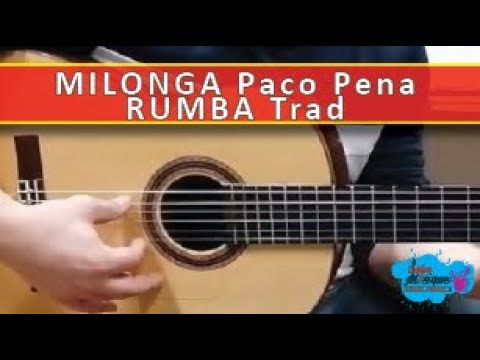 🎸TUTO FLAMENCO 🎸 RUMBA & MILONGA (Rumbeando la Milonga de Paco Pena) / Rumba traditionnelle