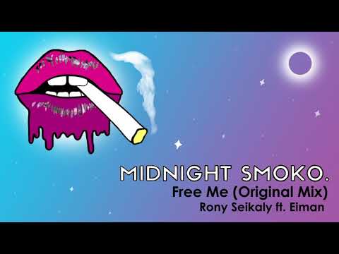 Free Me ft. Eiman (Original Mix) - Rony Seikaly, Eiman