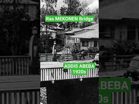 Ras Mekonen Bridge Then Will Shock You #vintage #Ethiopia #timeless