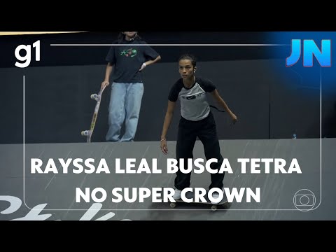 JN: Rayssa Leal busca tetra no Super Crown, campeonato internacional de skate street