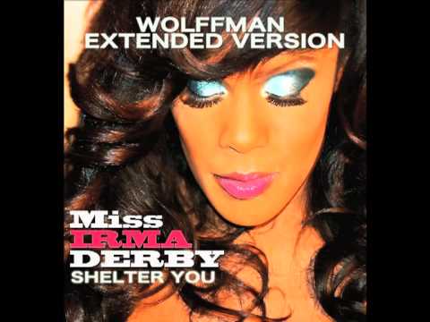 Miss Irma Derby - 'Shelter You' CD Maxi Snippets