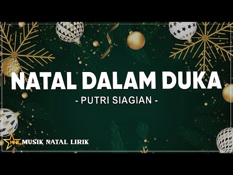 Natal Dalam Duka - Putri Siagian ( Lirik )