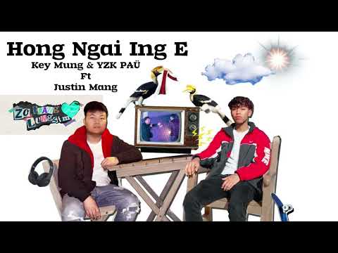 Key Mung & YZK PAÜ Ft Justin Mang - Hong Ngai Ing E (Audio)