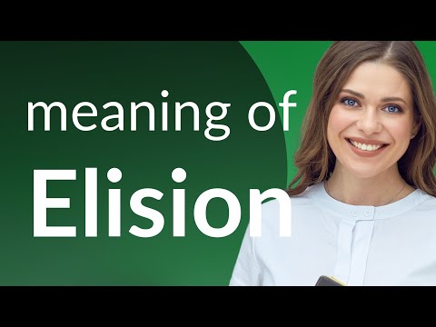 Elision — definition of ELISION