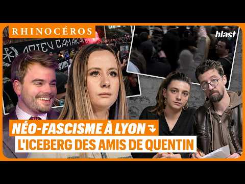 🦏 NEO-FASCISME À LYON: L'ICEBERG DES AMIS DE QUENTIN