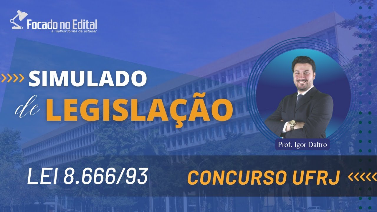 Questões de Legislação - Lei 8.666/93 - Concurso UFRJ