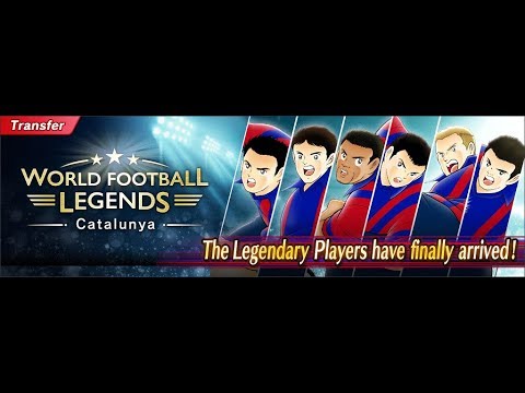 World Football Legends: Catalunya Analiz // CAPTAIN TSUBASA DREAM TEAM