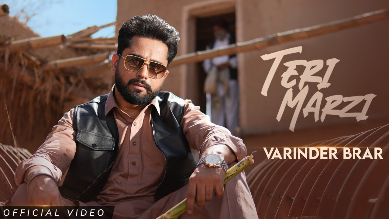 Teri Marzi Lyrics | Varinder Brar