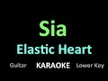 Sia - Elastic Heart (Karaoke - Lyrics) Guitar Version - Lower Key
