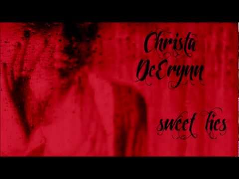 Christa DeErynn - Sweet Lies