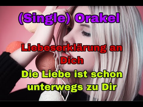 Liebesorakel für Dich   Singleorakel Er/sie kommt Vergangenheit abschließen Frei sein