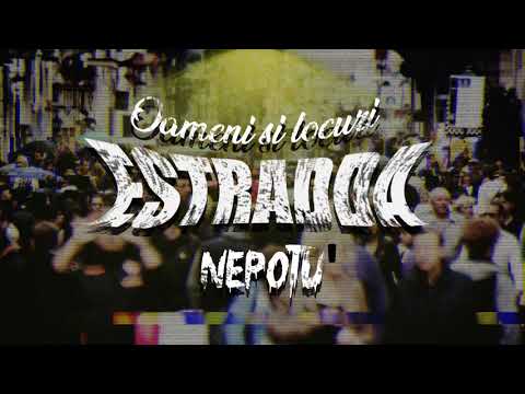 Estradda feat. Nepotu - Oameni si locuri (official audio)