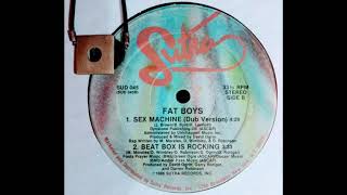 FAT BOYS  -  SEX MACHINE (  DUB VERSION  )
