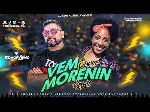 DJ RAMONZINHO X Mc Rica - Dance Vem Morenin Remix 2023