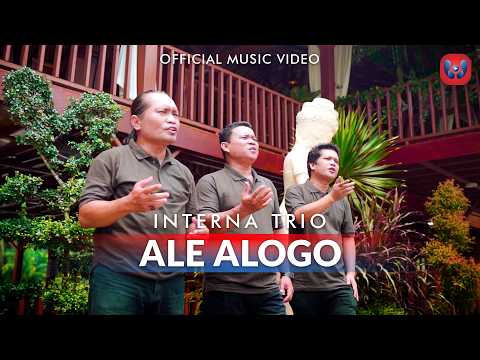 Interna Trio - Ale Alogo (Official Music Video) Lagu Batak Terbaru 2024