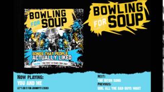 Bowling For Soup - You And Me