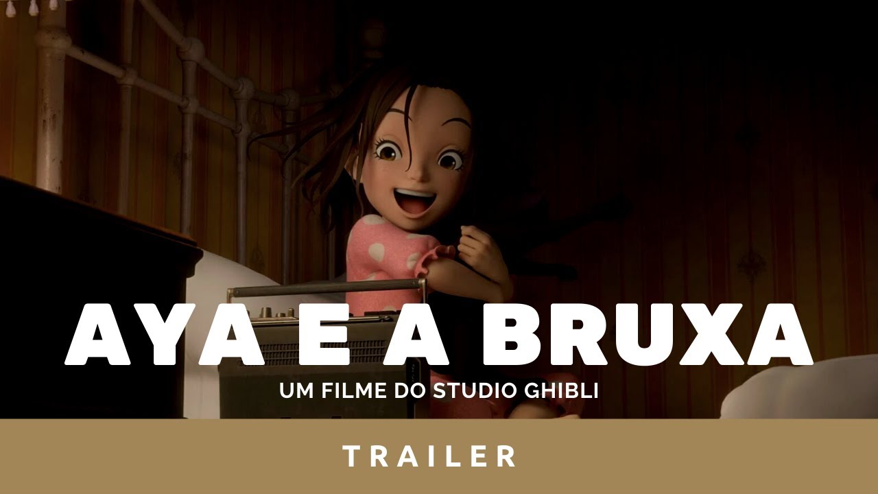 Trailer oficial de Aya e a Bruxa