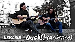 LeKlein -Ouch!! (Acústico en directo) 11/12/2016 Eurovision 2017 #objetivoeurovision