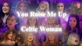 Celtic Woman - You Raise Me Up (Special Version)