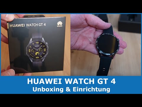HUAWEI WATCH GT 4 || Unboxing, Einrichtung und Funktionen