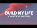 Pat Barrett - Build My Life (feat. Chris Tomlin) (Lyrics)