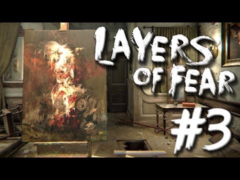 "Layers of Fear" - Chapter 3 - Full Walkthrough