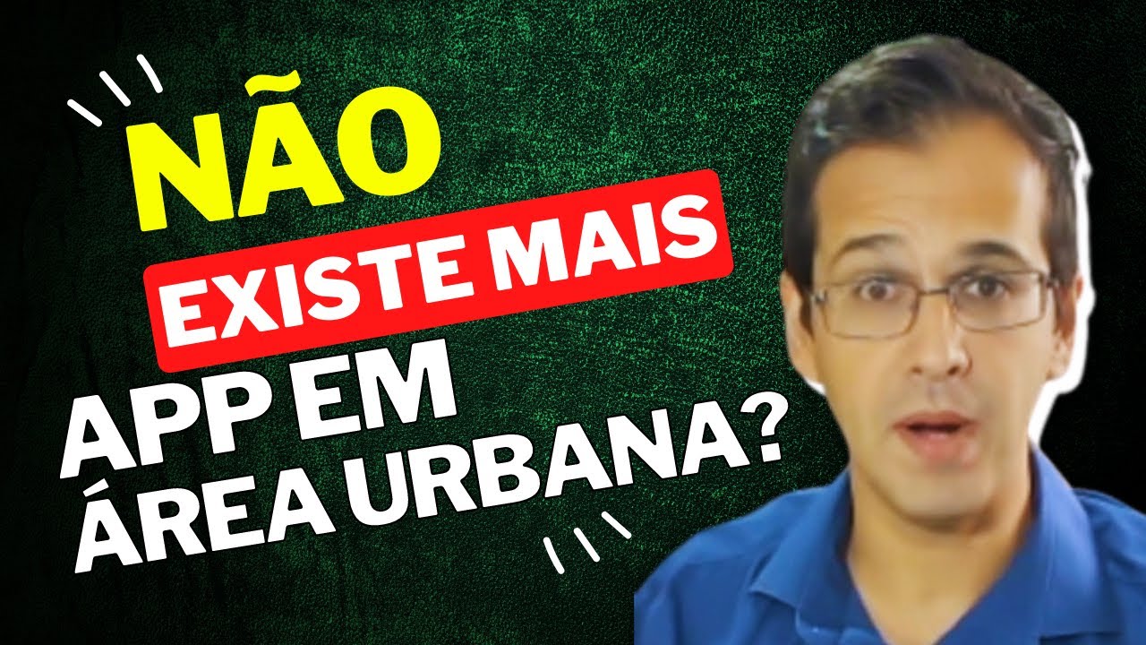 APP EM ÁREA URBANA | ALTERAÇÕES NO CÓDIGO FLORESTAL