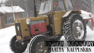 Liekkipipot feat. Unded Kennedy: Maalta kaupunkiin